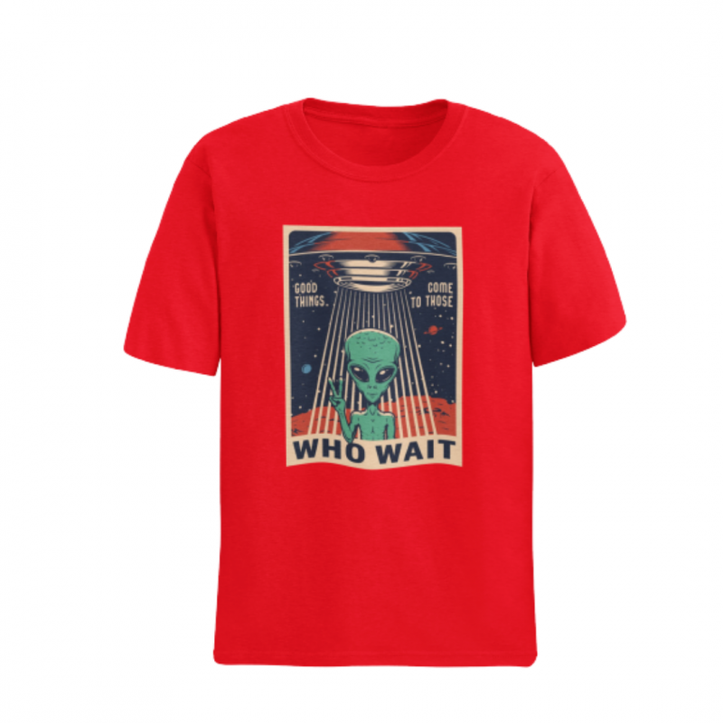 CAMISETA ALIEN "GOOD THINGS COME TO THOSE WHO WAIT" UNISEX